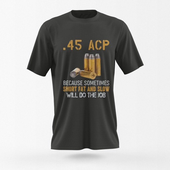45 Caliber Tshirt