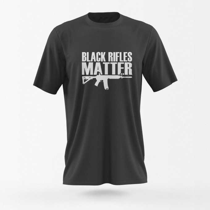 Black Rifles Matter Tshirt